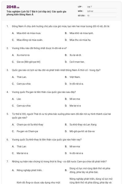 Trắc nghiệm Lịch Sử 7 Bài 6 (có đáp án): Các quốc gia phong kiến Đông Nam Á