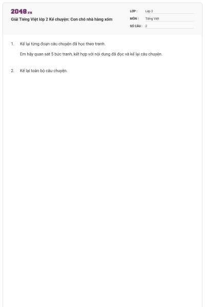 Giải Tiếng Việt lớp 2 Kể chuyện: Con chó nhà hàng xóm