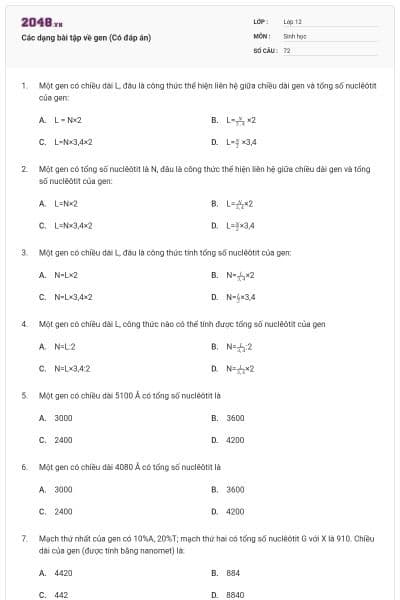 Các dạng bài tập về gen (Có đáp án)