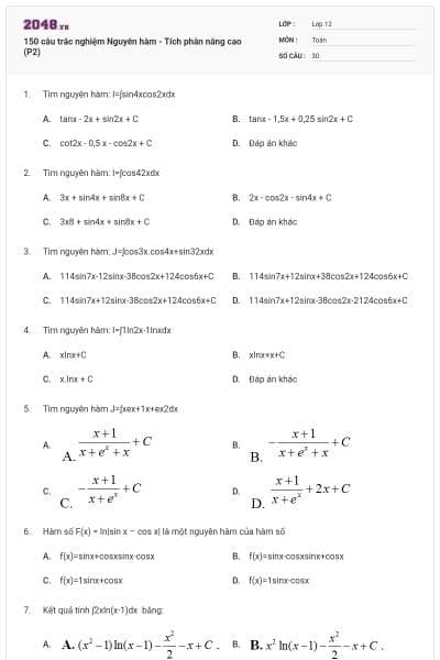 150 câu trắc nghiệm Nguyên hàm - Tích phân nâng cao (P2)