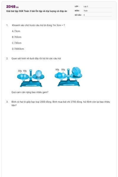 Giải bài tập SGK Toán 3 bài Ôn tập về đại lượng có đáp án