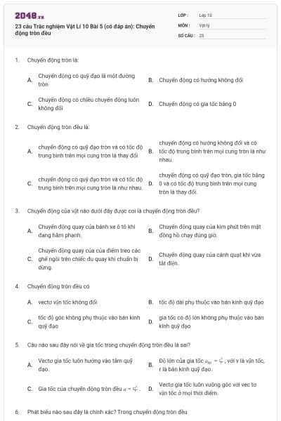 23 câu  Trắc nghiệm Vật Lí 10 Bài 5 (có đáp án): Chuyển động tròn đều