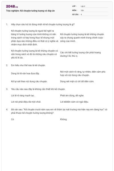 Trắc nghiệm: Kể chuyện tưởng tượng có đáp án