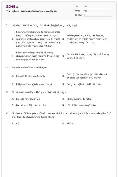 Trắc nghiệm: Kể chuyện tưởng tượng có đáp án
