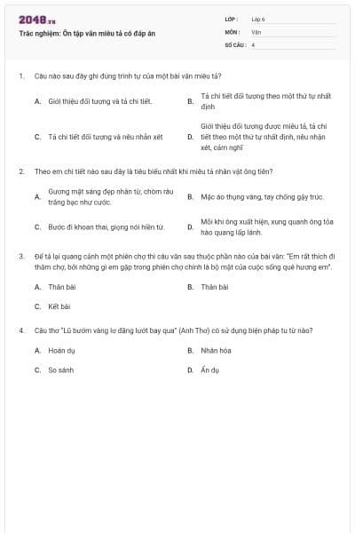 Trắc nghiệm: Ôn tập văn miêu tả có đáp án