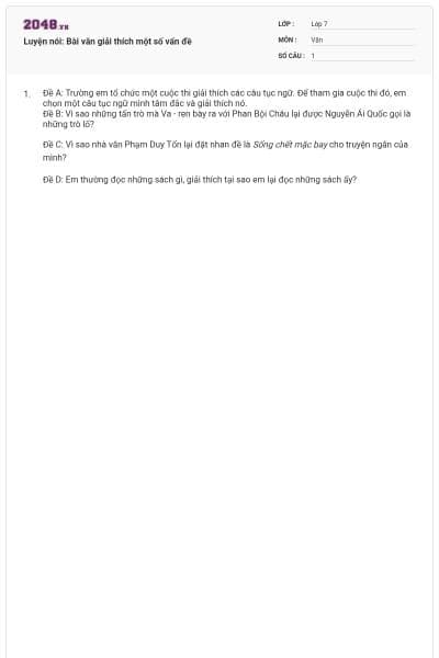 Luyện nói: Bài văn giải thích một số vấn đề