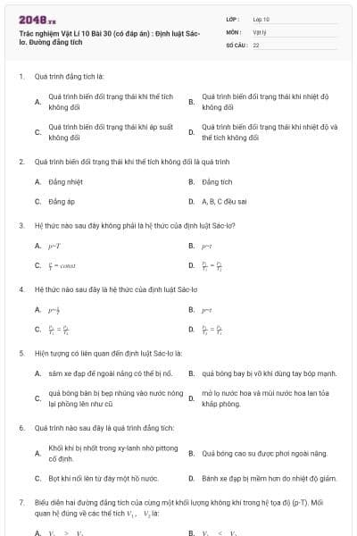Trắc nghiệm Vật Lí 10 Bài 30 (có đáp án) : Định luật Sác-lơ. Đường đẳng tích