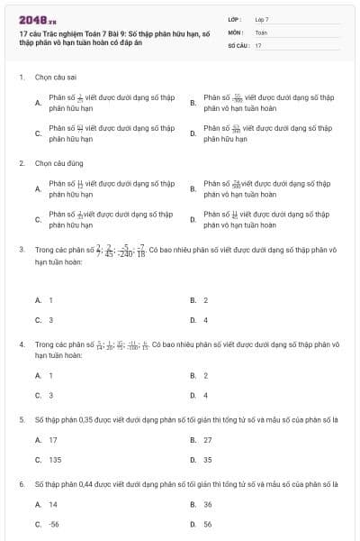 17 câu Trắc nghiệm Toán 7 Bài 9: Số thập phân hữu hạn, số thập phân vô hạn tuần hoàn có đáp án