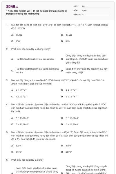 17 câu  Trắc nghệm Vật lí 11 (có đáp án): Ôn tập chương 3: Dòng điện trong các môi trường