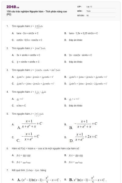 150 câu trắc nghiệm Nguyên hàm - Tích phân nâng cao (P2)
