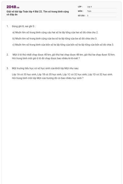 Giải vở bài tập Toán lớp 4 Bài 22. Tìm số trung bình cộng có đáp án
