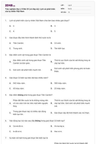 Trắc nghiệm Địa Lí 8 Bài 25 (có đáp án): Lịch sử phát triển của tự nhiên Việt Nam