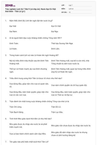 Trắc nghiệm Lịch Sử 7 Bài 9 (có đáp án): Nước Đại Cồ Việt thời Đinh - Tiền Lê (p1)