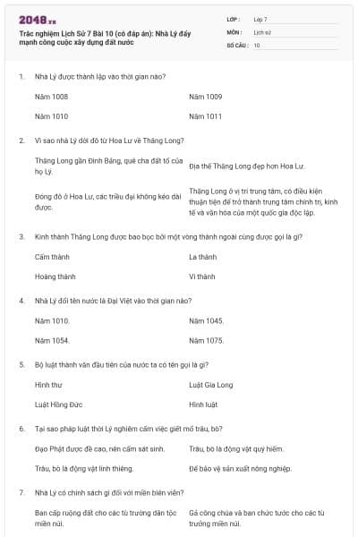 Trắc nghiệm Lịch Sử 7 Bài 10 (có đáp án): Nhà Lý đẩy mạnh công cuộc xây dựng đất nước