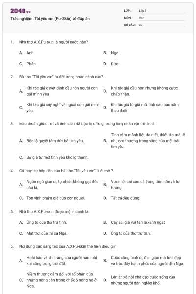 Trắc nghiệm: Tôi yêu em (Pu-Skin) có đáp án