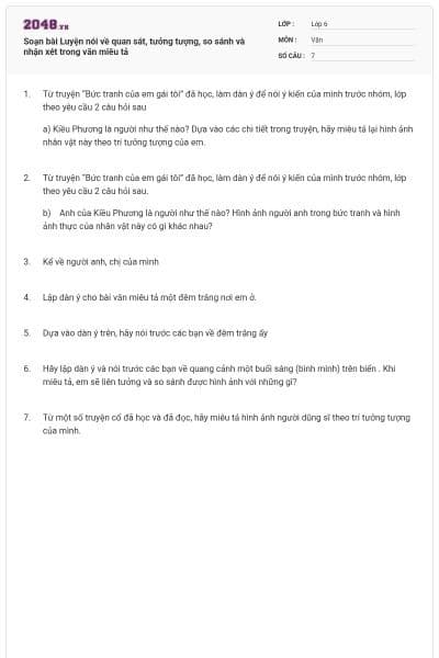 Soạn bài Luyện nói về quan sát, tưởng tượng, so sánh và nhận xét trong văn miêu tả