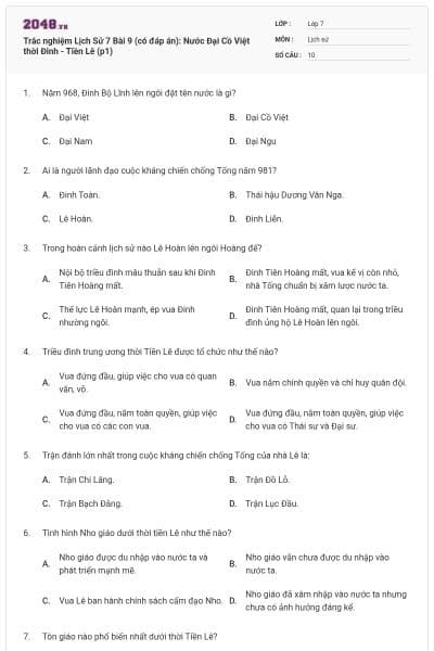 Trắc nghiệm Lịch Sử 7 Bài 9 (có đáp án): Nước Đại Cồ Việt thời Đinh - Tiền Lê (p1)