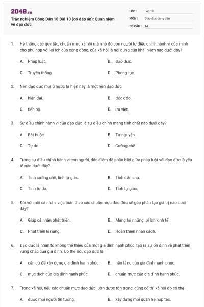 Trắc nghiệm Công Dân 10 Bài 10 (có đáp án): Quan niệm về đạo đức