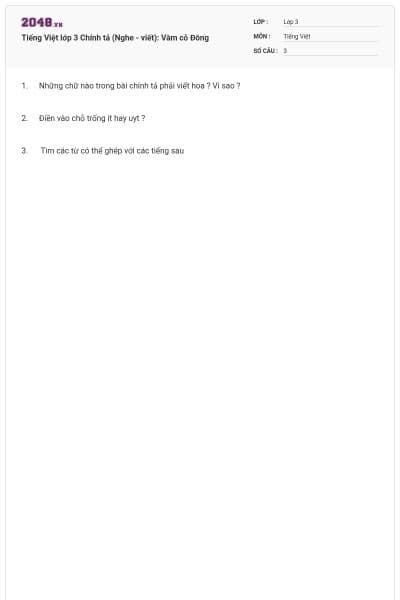 Tiếng Việt lớp 3 Chính tả (Nghe - viết): Vàm cỏ Đông