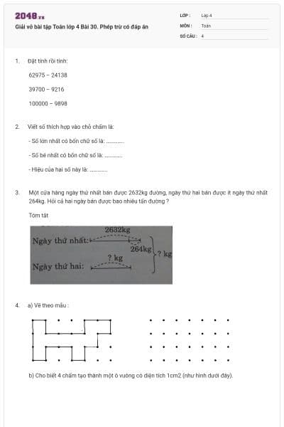 Giải vở bài tập Toán lớp 4 Bài 30. Phép trừ có đáp án