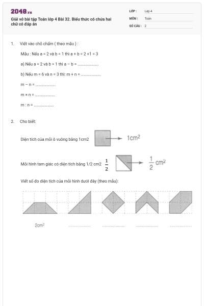 Giải vở bài tập Toán lớp 4 Bài 32. Biểu thức có chứa hai chữ có đáp án