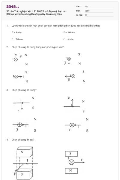 33 câu  Trắc nghệm Vật lí 11 Bài 20 (có đáp án): Lực từ - Bài tập lực từ tác dụng lên đoạn dây dẫn mang điện