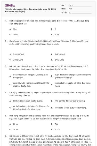 180 câu trắc nghiệm Dòng điện xoay chiều trong Đề thi thử Đại học có lời giải (P1)