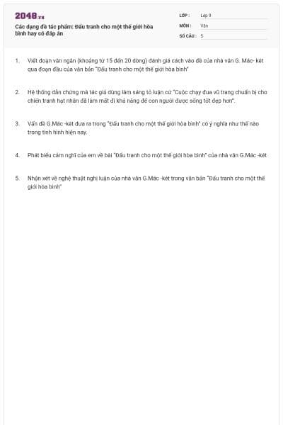 Các dạng đề tác phẩm: Đấu tranh cho một thế giới hòa bình hay có đáp án