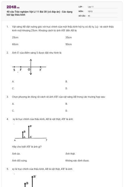 40 câu Trắc nghiệm Vật Lí 11 Bài 30 (có đáp án) : Các dạng bài tập thấu kính