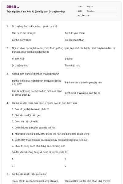 Trắc nghiệm Sinh Học 12 (có đáp án): Di truyền y học