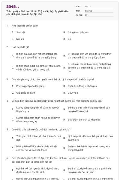 Trắc nghiệm Sinh học 12 bài 33 (có đáp án): Sự phát triển của sinh giới qua các đại địa chất