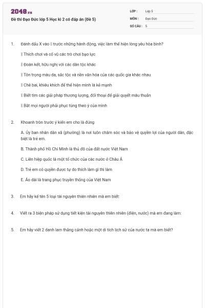 Đề thi Đạo Đức lớp 5 Học kì 2 có đáp án (Đề 5)