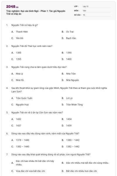 Trắc nghiệm: Đại cáo bình Ngô - Phần 1: Tác giả Nguyễn Trãi có đáp án