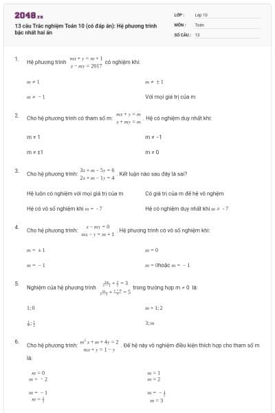 13 câu  Trắc nghiệm Toán 10 (có đáp án): Hệ phương trinh bậc nhất hai ấn