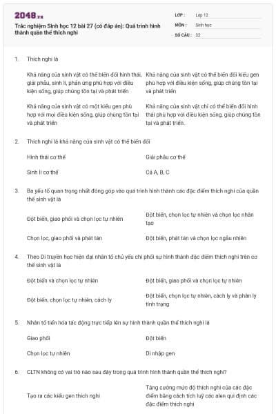 Trắc nghiệm Sinh học 12 bài 27 (có đáp án): Quá trình hình thành quần thể thích nghi