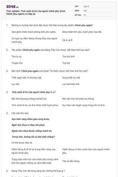 Trắc nghiệm: Tình cảnh lẻ loi của người chinh phụ (trích Chinh phụ ngâm) có đáp án