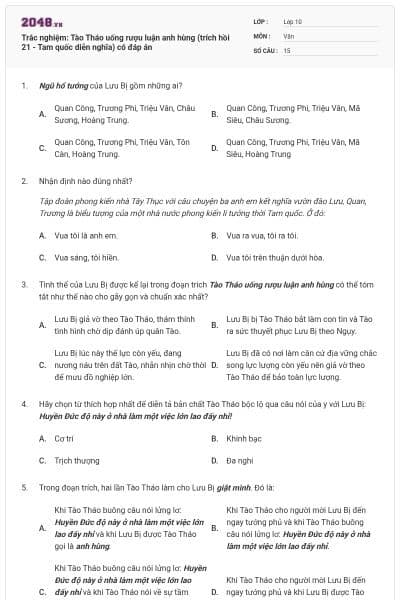 Trắc nghiệm: Tào Tháo uống rượu luận anh hùng (trích hồi 21 - Tam quốc diễn nghĩa) có đáp án