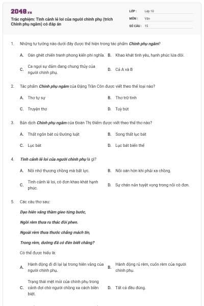 Trắc nghiệm: Tình cảnh lẻ loi của người chinh phụ (trích Chinh phụ ngâm) có đáp án