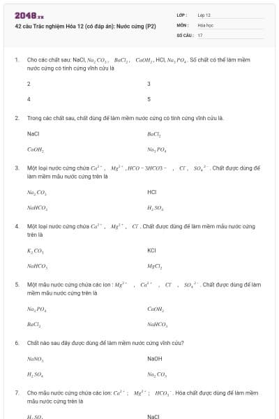 42 câu Trắc nghiệm Hóa 12 (có đáp án): Nước cứng (P2)