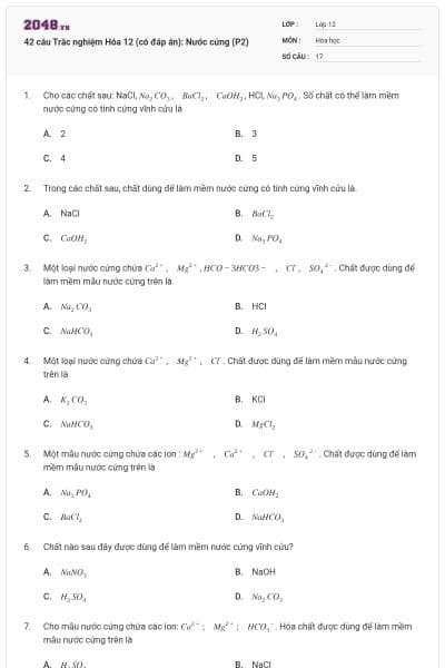 42 câu Trắc nghiệm Hóa 12 (có đáp án): Nước cứng (P2)