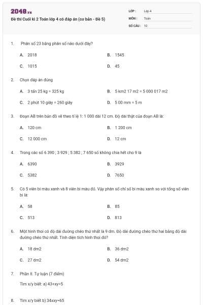 Đề thi Cuối kì 2 Toán lớp 4 có đáp án (cơ bản - Đề 5)
