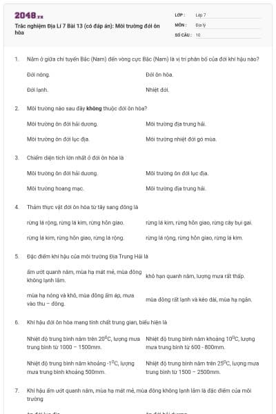 Trắc nghiệm Địa Lí 7 Bài 13 (có đáp án): Môi trường đới ôn hòa