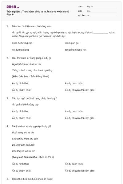 Trắc nghiệm : Thực hành phép tu từ Ẩn dụ và Hoán dụ có đáp án