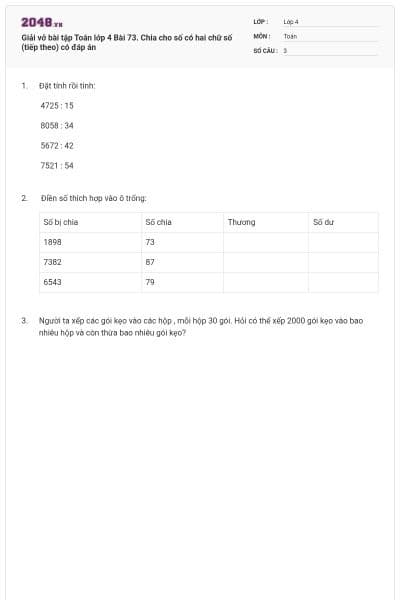 Giải vở bài tập Toán lớp 4 Bài 73. Chia cho số có hai chữ số (tiếp theo) có đáp án