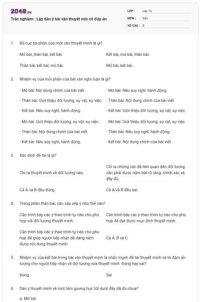 Trắc nghiệm : Lập dàn ý bài văn thuyết min có đáp án
