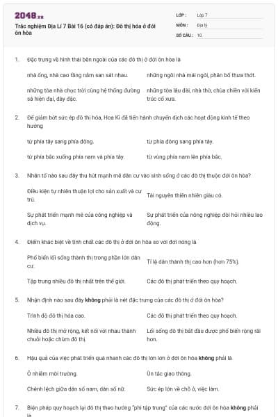 Trắc nghiệm Địa Lí 7 Bài 16 (có đáp án): Đô thị hóa ở đới ôn hòa