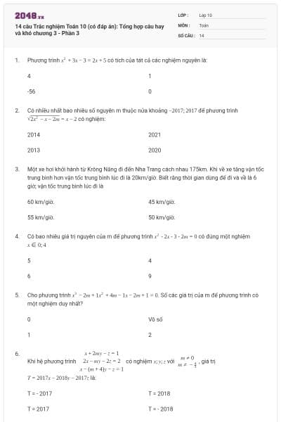 14 câu  Trắc nghiệm Toán 10 (có đáp án): Tổng hợp câu hay và khó chương 3 - Phần 3