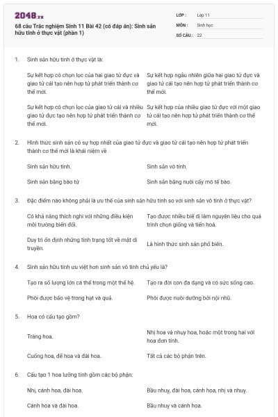 68 câu Trắc nghiệm Sinh 11 Bài 42 (có đáp án): Sinh sản hữu tính ở thực vật (phần 1)