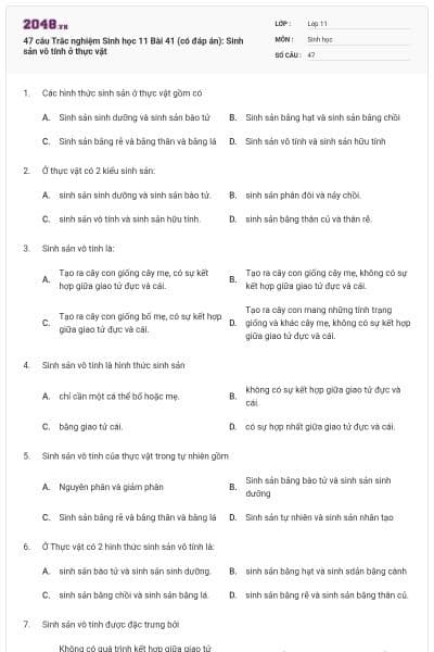 47 câu  Trắc nghiệm Sinh học 11 Bài 41 (có đáp án): Sinh sản vô tính ở thực vật