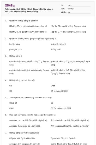 Trắc nghiệm Sinh 11 Bài 13 (có đáp án): Hô hấp sáng và mối quan hệ giữa hô hấp và quang hợp